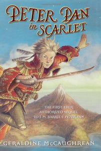 Peter Pan in Scarlet (Signed First Edition)