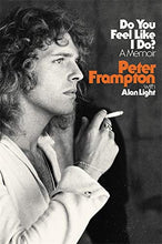 Load image into Gallery viewer, Do You Feel Like I Do? (Signed First Edition)
