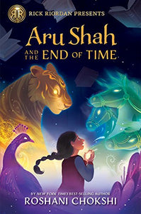 Aru Shah and the End of Time (Pandava Book 1)