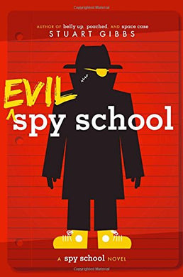 Evil Spy School (Book 3)