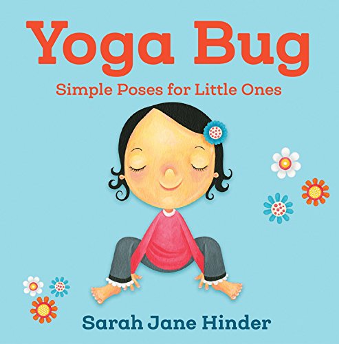 Yoga Bug: Simple Animal Poses for Little Ones