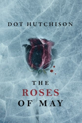 The Roses of May (The Collector Book 2)