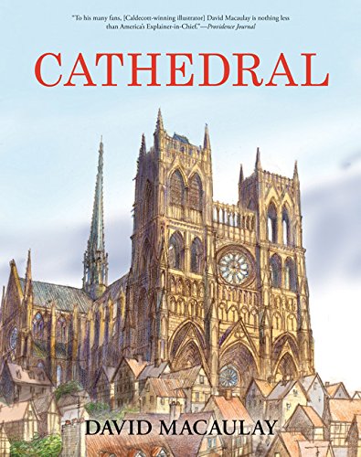 Cathedral: The Story of Its Construction, Revised and in Full Color