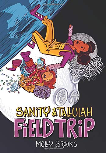 Field Trip (Sanity & Tallulah Book 2)