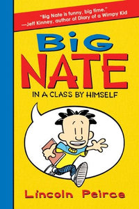Big Nate #1: In a Class by Himself