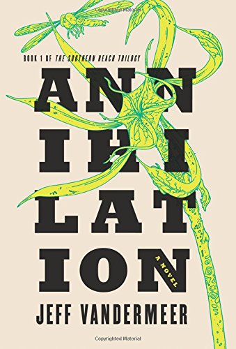 Annihilation: A Novel