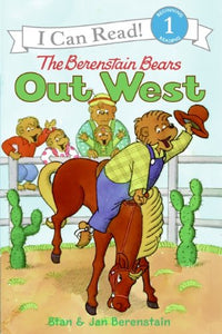The Berenstain Bears' Out West (I Can Read Level 1)