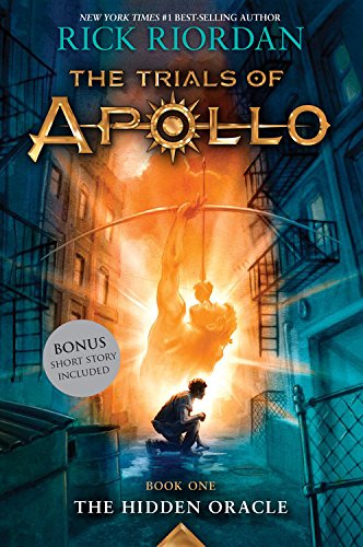 The Hidden Oracle (The Trials of Apollo, Book One)