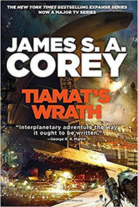 Tiamat's Wrath (The Expanse Book 8)