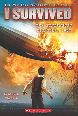 I Survived the Hindenburg Disaster, 1937 (Book 13)