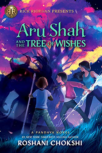 Aru Shah and the Tree of Wishes (Pandava Book 3)