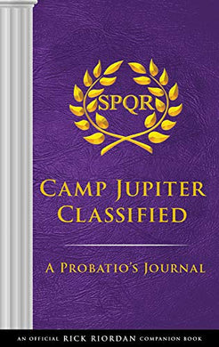 Camp Jupiter Classified (The Trials of Apollo, Companion Guide)