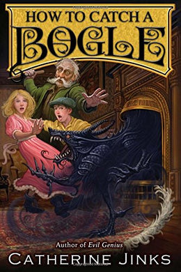 How to Catch a Bogle (First Edition)