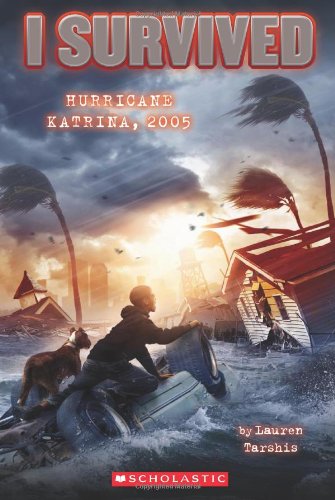 I Survived Hurricane Katrina, 2005 (Book 3)