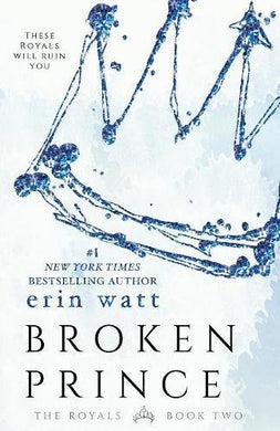 Broken Prince (The Royals Book 2)