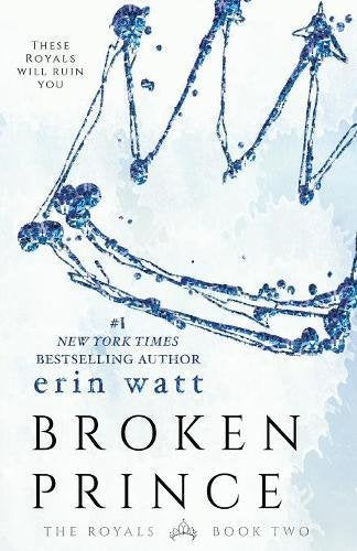 Broken Prince (The Royals Book 2)