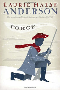 Forge (The Seeds of America Trilogy)