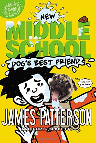 Middle School: Dog's Best Friend (Book 8)