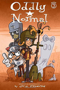 Oddly Normal Book 3