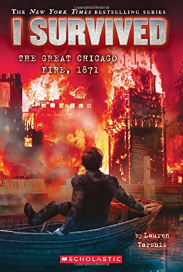 I Survived the Great Chicago Fire, 1871 (Book 11)
