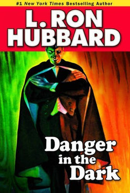 Danger in the Dark