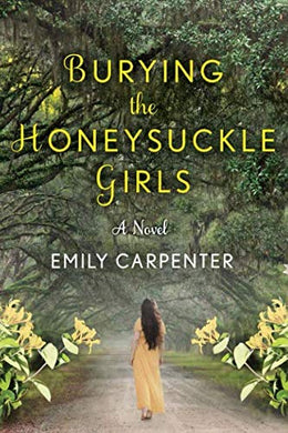 Burying the Honeysuckle Girls