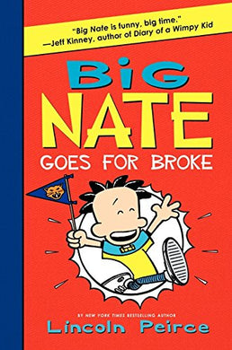 Big Nate #4: Goes for Broke