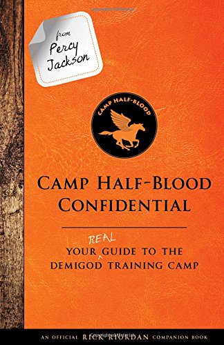 Camp Half-Blood Confidential (The Trials of Apollo, Companion Guide)