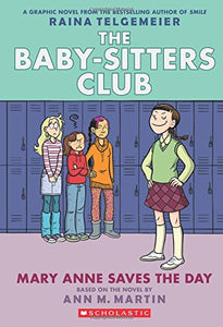 Mary Anne Saves the Day (The Baby-Sitters Club Graphix #3)