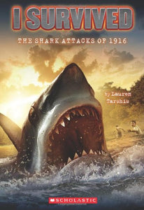 I Survived the Shark Attacks of 1916 (Book 2)