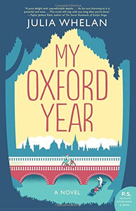 My Oxford Year: A Novel