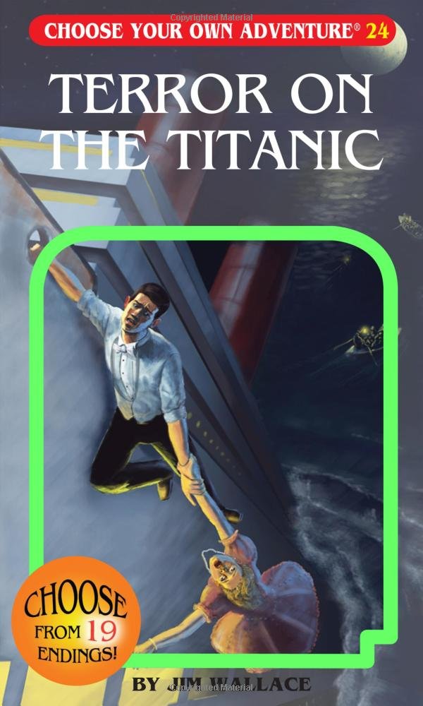 Terror on the Titanic (Choose Your Own Adventure #24)