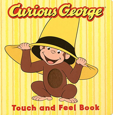 Curious George Touch and Feel Book