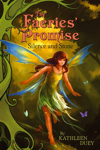 The Fairies' Promise Book 1: Silence and Stone