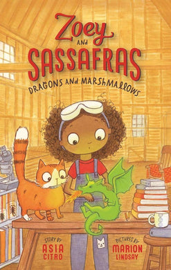 Zoey and Sassafras Book 1: Dragons and Marshmallows