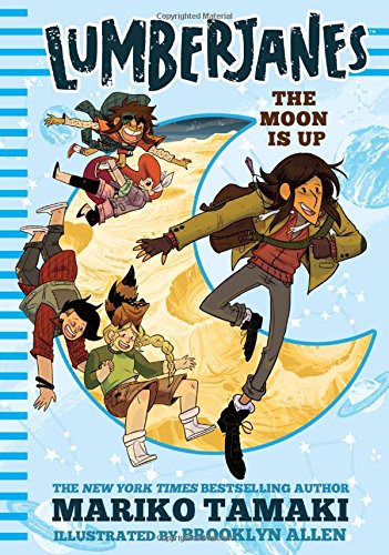 Lumberjanes Book 2: The Moon Is Up