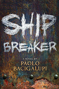 Ship Breaker (Signed First Edition)