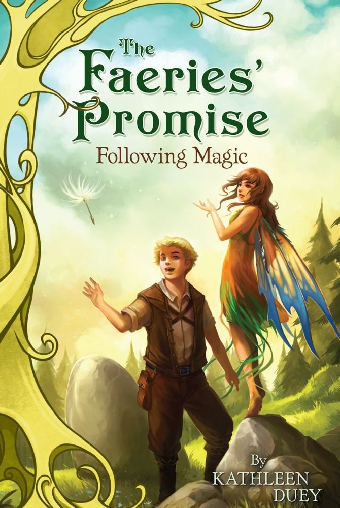 The Fairies' Promise Book 2: Following Magic