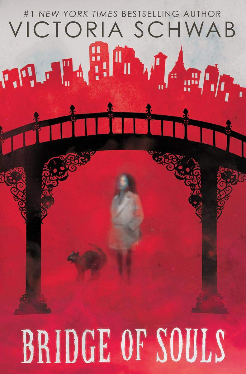 Bridge of Souls (City of Ghosts Book 3)