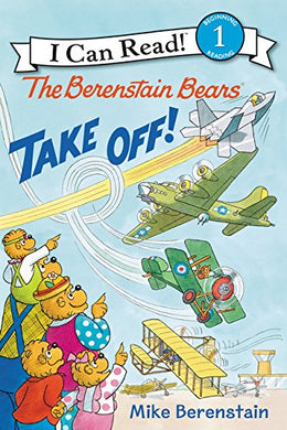 The Berenstain Bears Take Off! (I Can Read Level 1)