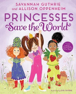 Princesses Save the World