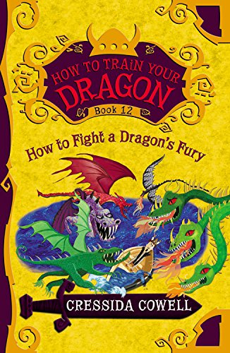 How to Fight a Dragon's Fury (How to Train Your Dragon Book 12)