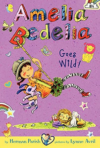 Amelia Bedelia Goes Wild! (Book 4)