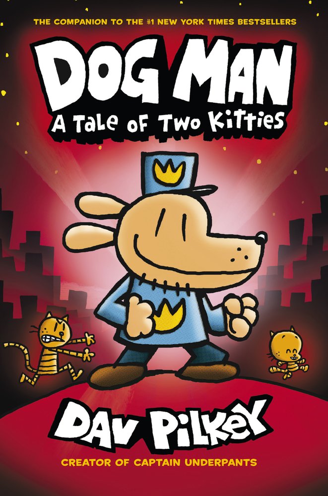 Dog Man: A Tale of Two Kitties (Book 3)