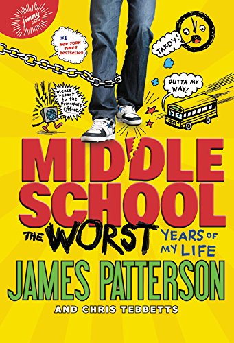 Middle School, The Worst Years of My Life (Book 1)
