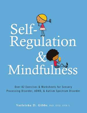 Self-Regulation and Mindfulness