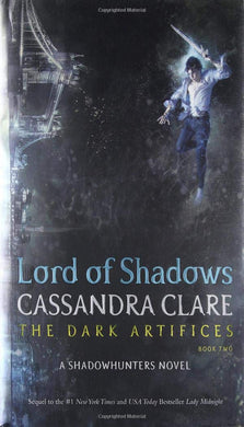 Lord of Shadows (The Dark Artifices)