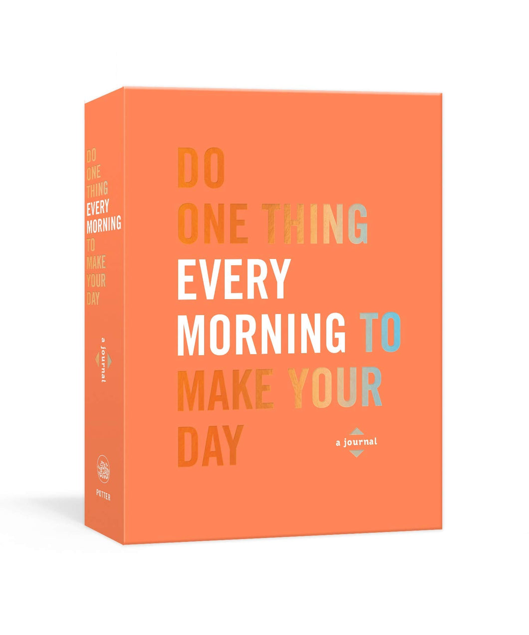 Do One Thing Every Morning to Make Your Day: A Journal