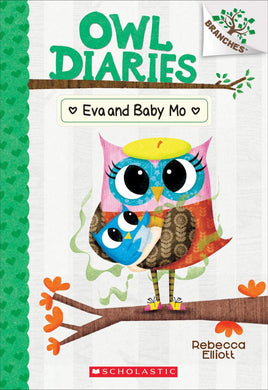 Eva and Baby Mo (Owl Diaries #10)