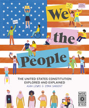 Load image into Gallery viewer, We The People: The United States Constitution Explored and Explained